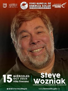 Todo listo para el Cuarto Foro Mundial de Energía Solar de Hermosillo con participación de Steve Wozniak, cofundador de Apple