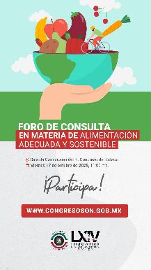 Invita Congreso de Sonora a participar en foro de consulta en materia de alimentación adecuada y sostenible