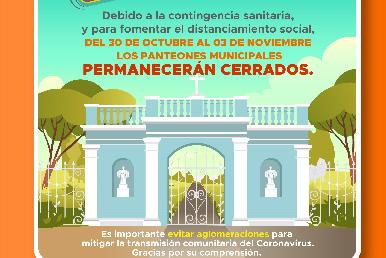 Estarán cerrados panteones este Día de Muertos