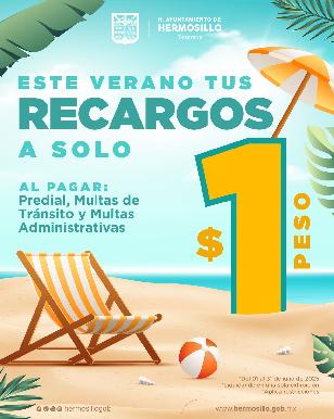 Invita Tesorería Municipal a aprovechar la promoción de pago de recargos a un peso hasta el 31 de julio