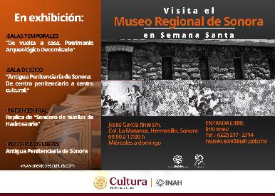 Esta Semana Santa visita el Museo Regional de Sonora