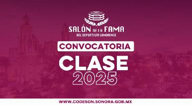 Inicia el proceso para integrar la clase 2025 del Salón de la Fama del Deportista Sonorense